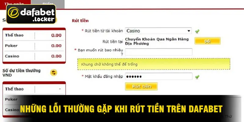 Những Lỗi Thường Gặp Khi Rút Tiền Trên Dafabet